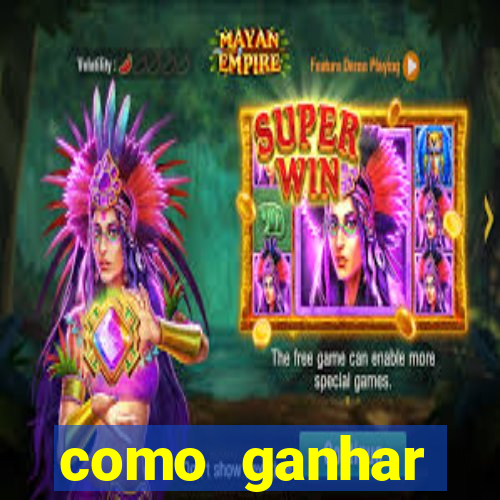 como ganhar dinheiro jogando gratis